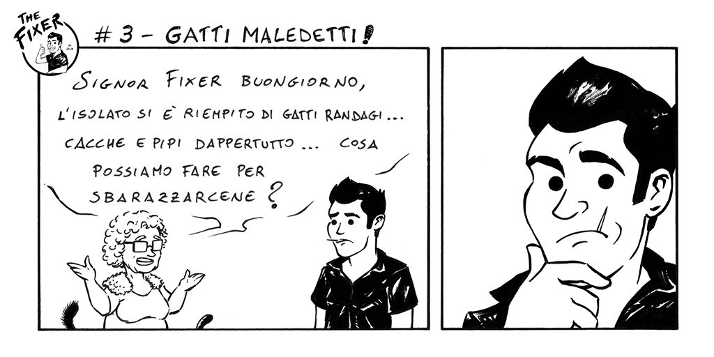 #3 – Gatti Maledetti!