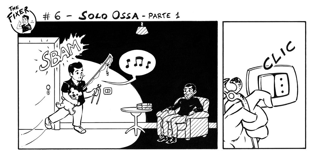 #6 – Solo Ossa _ Parte 1